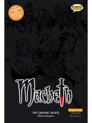 Macbeth The Graphic Novel Original Text OverDrive EBooks